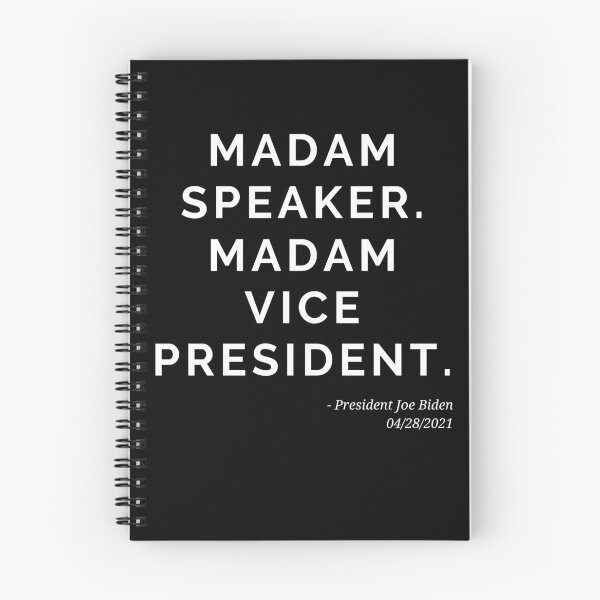 Item preview, Madam Speaker. Madam Vice President. Joe Biden's Historical Speech 2021 designed and sold by ladylaughprints.