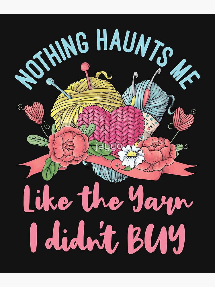 Nothing Haunts Me Like The Fabric I Didn't Buy T-Shirt Nothing Haunts Me Like The Fabric I Didn't Buy T-Shirt