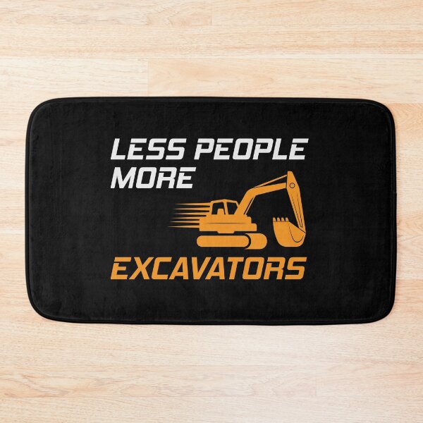 Item preview, Excavator Backhoe Heavy Equipment Operator Funny Sayings designed and sold by TastefulTees.