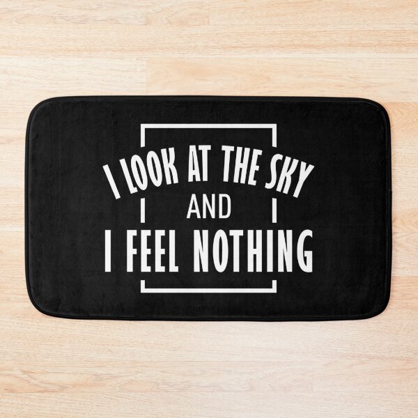 Item preview, I Look At The Sky And I Feel Nothing (White) designed and sold by FilipeFerreira.
