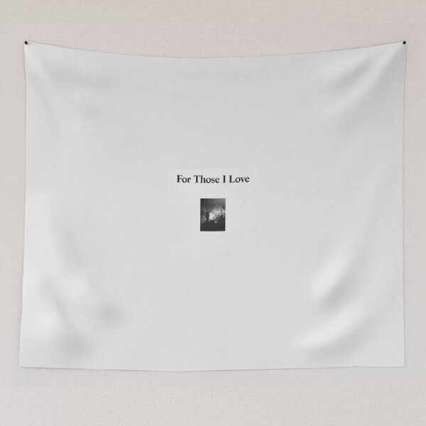 Item preview, For Those I Love artwork designed and sold by itspaloma.