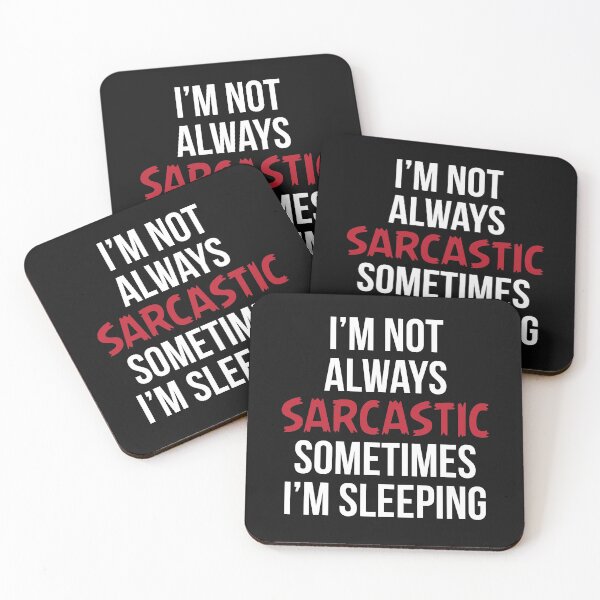 Item preview, Im Not Always Sarcastic Sometimes Im Sleeping. designed and sold by GACreative63.