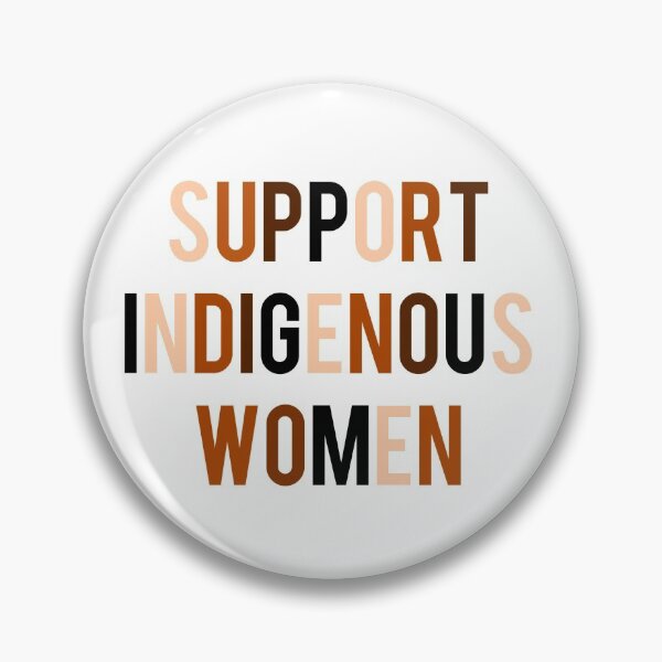 Item preview, Support Indigenous Women designed and sold by The Kindred.