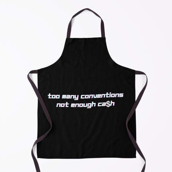 Item preview, Demasiadas convenciones no es suficiente dinero en efectivo designed and sold by Jokertastic.