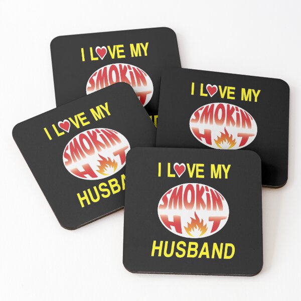 Item preview, I Love My Smokin' Hot Husband designed and sold by WilsonCreekArts.