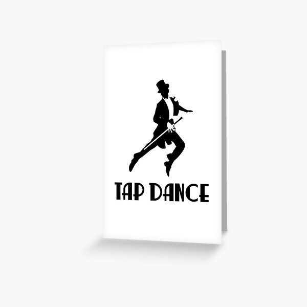 "Funny Tap dancing gift Fred aistare shape tap dance tap dance