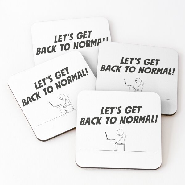 Item preview, Let's Get Back To Normal, Funny Computer Geek Lockdown designed and sold by gorillamerch.