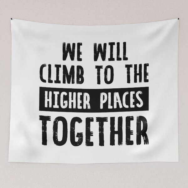 Item preview, We Will Climb To The Higher Places Together designed and sold by FilipeFerreira.