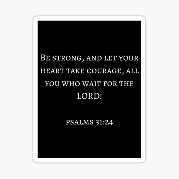 "Bible verse merchandise psalms 3124 " Sticker for Sale by