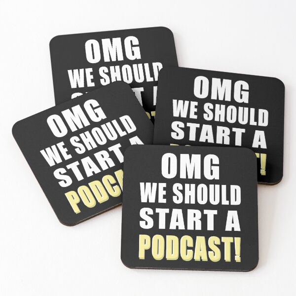 Item preview, OMG We Should Start a Podcast! Funny Quarantine designed and sold by MAXXEXCHANGE.