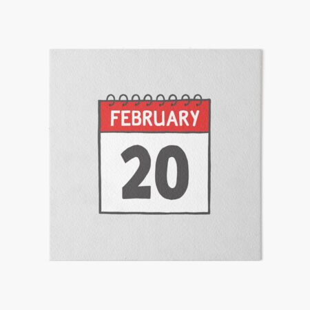February 20th Daily Calendar Page Illustration Art Board Print
