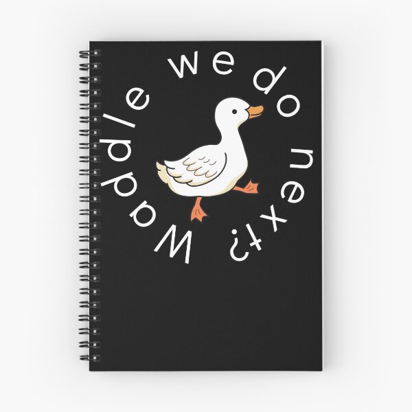 Item preview, Waddle We Do Next? designed and sold by MenMakeSammichs.
