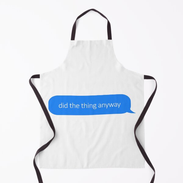 Item preview, Did The Thing Anyway designed and sold by ind3finite.