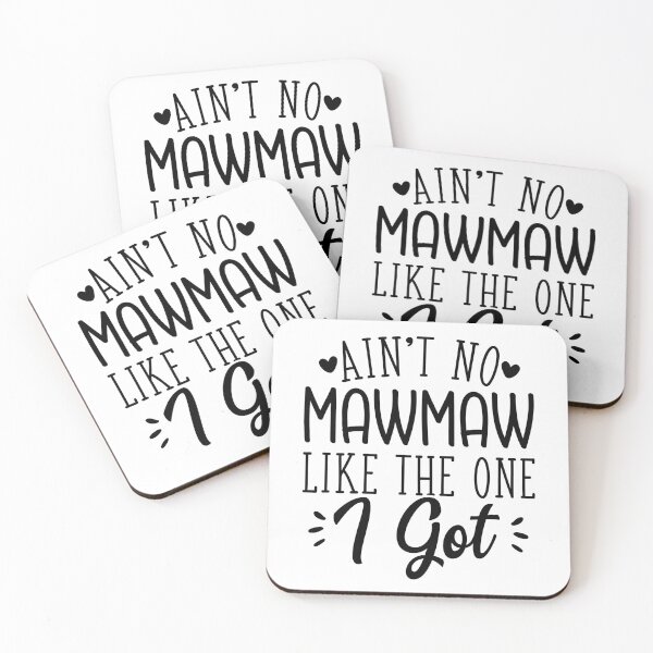 Item preview, Aint No Mawmaw Like The One I Got designed and sold by TheShirtLounge.