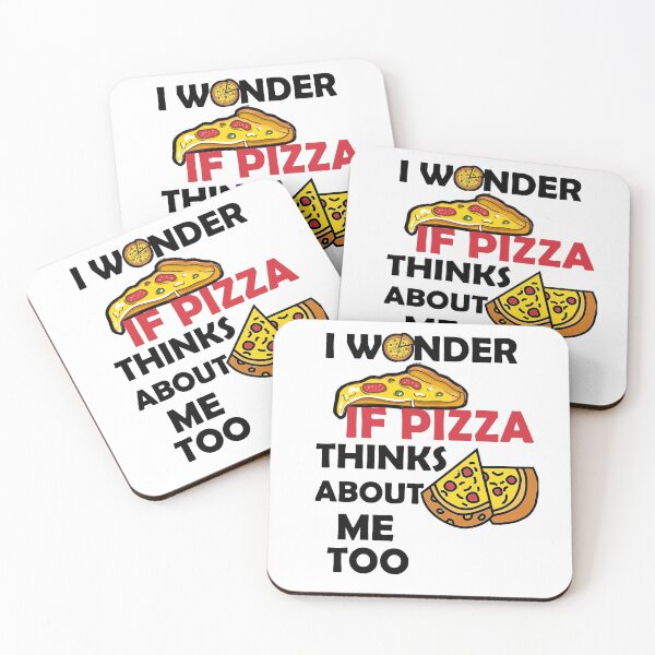 Item preview, I Wonder If Pizza Thinks About Me Too designed and sold by MelocotonDreams.