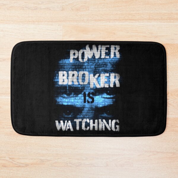 Item preview, Power Broker is Watching Graffiti designed and sold by SteveVFX.