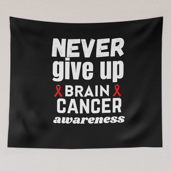Item preview, Brain Tumour Action Week , never give up brain cancer awareness designed and sold by The Nova Prints .