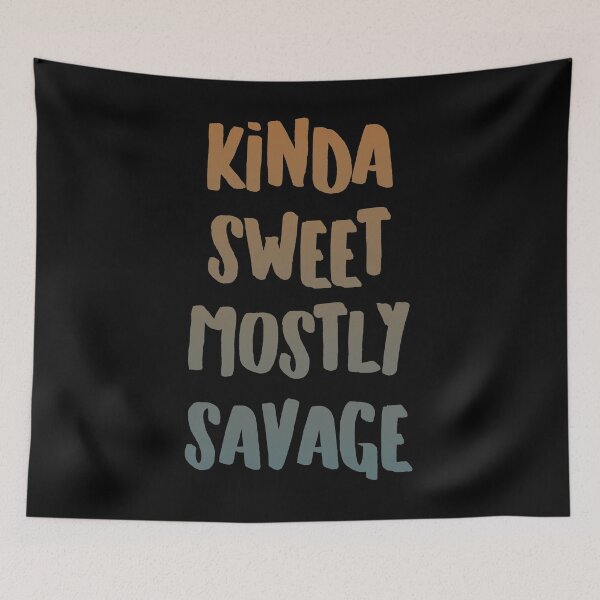 Item preview, Kinda Sweet Mostly Savage Orange and Blue designed and sold by Interpret108.
