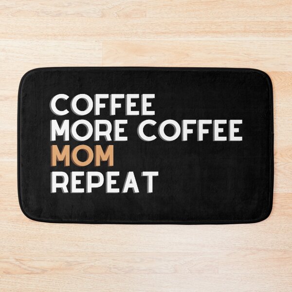 Item preview, coffee more coffee mom repeat designed and sold by aimanart.