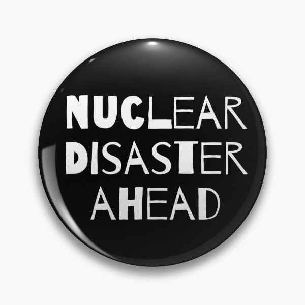 Item preview, Nuclear Disaster Ahead designed and sold by Rebel Digital Dog.