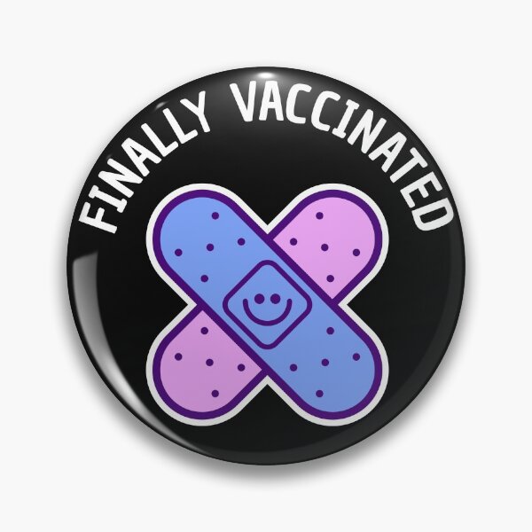 Item preview, Finally Vaccinated designed and sold by Wachi-A.