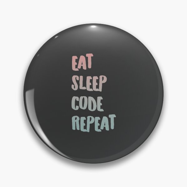 Artikelvorschau, Eat Sleep Code Wiederholen entworfen und verkauft von Interpret108.