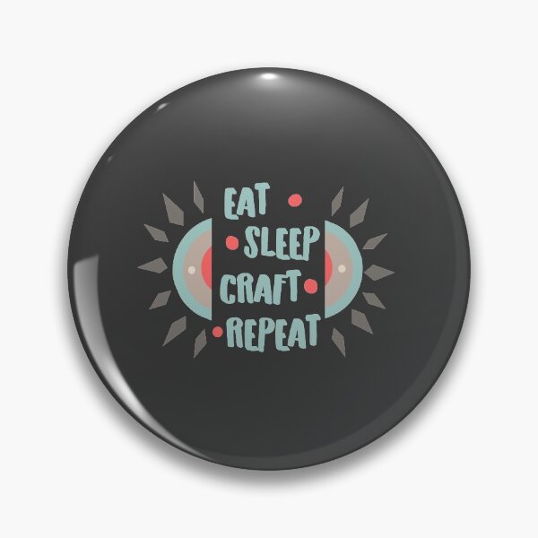 Item preview, Eat Sleep Craft Create Repeat designed and sold by Interpret108.