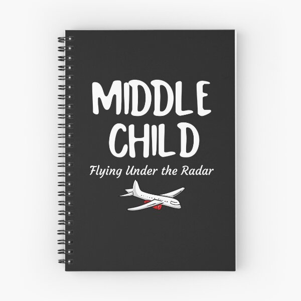 Item preview, Middle Child, I Fly Under the Radar, I'm the Middle Child designed and sold by MildlyAmused.