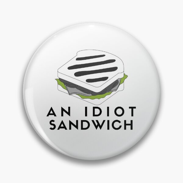 Item preview, AN IDIOT SANDWICH designed and sold by theshowstore.