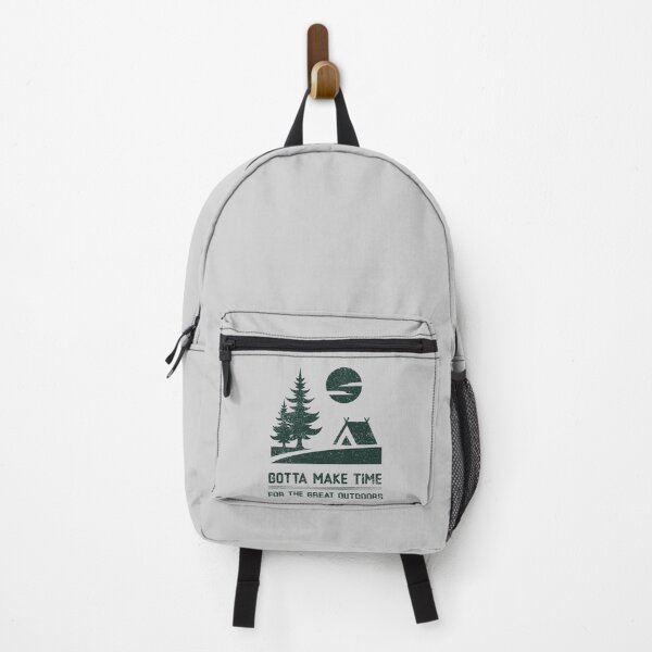 Item preview, Gotta Make TIme For Great Outdoors designed and sold by Prototypicalart.