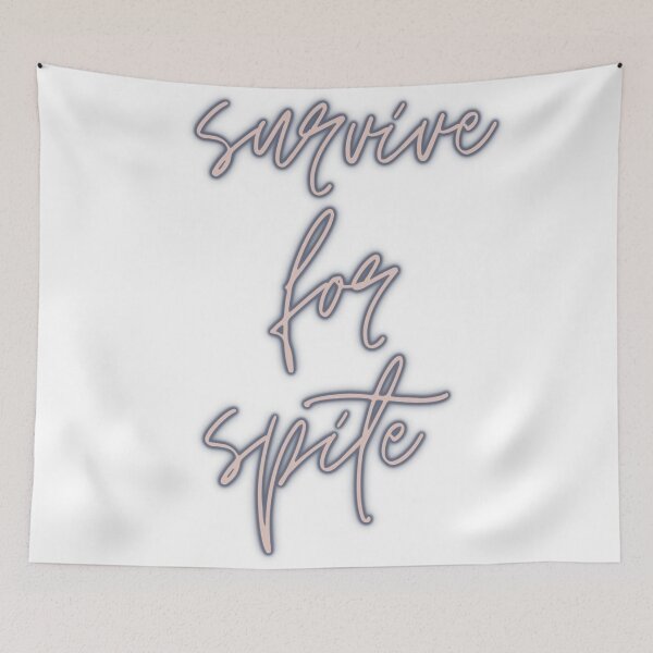 Item preview, Survive For Spite designed and sold by GrellenDraws.