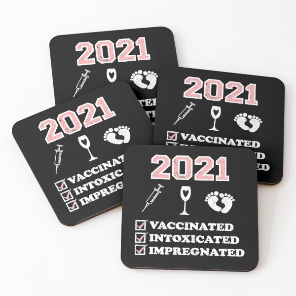 Item preview, 2021 The One Where I was Vaccinated Intoxicated Impregnated designed and sold by RainbowPandas.