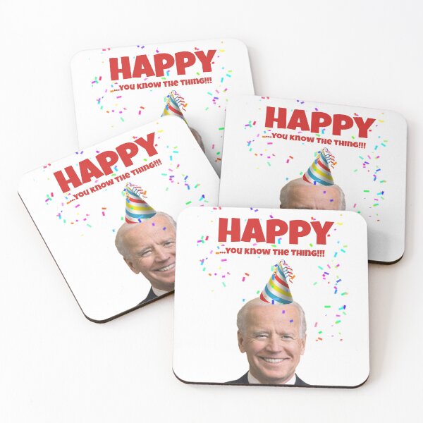 Item preview, Joe Biden Happy birthday card, you know the thing designed and sold by avit1.
