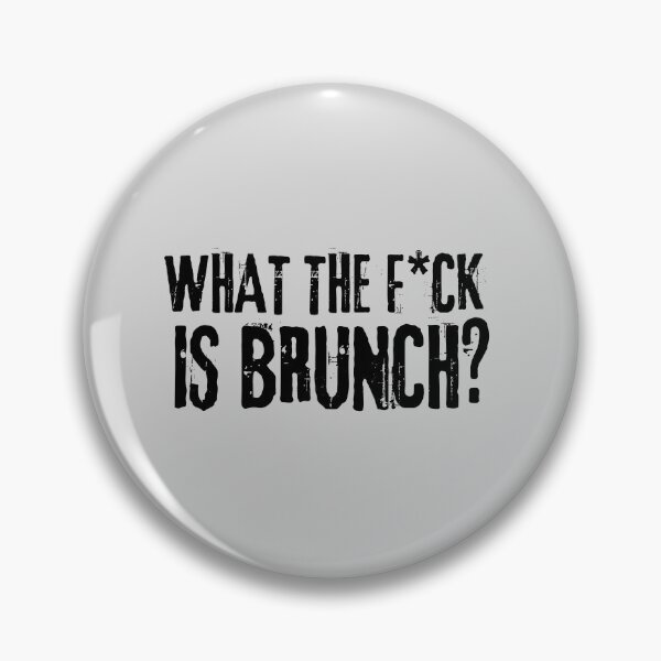 Item preview, What the f*ck is brunch? designed and sold by The Cosmic Turtle.