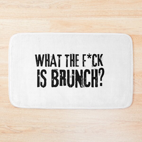 Item preview, What the f*ck is brunch? designed and sold by The Cosmic Turtle.