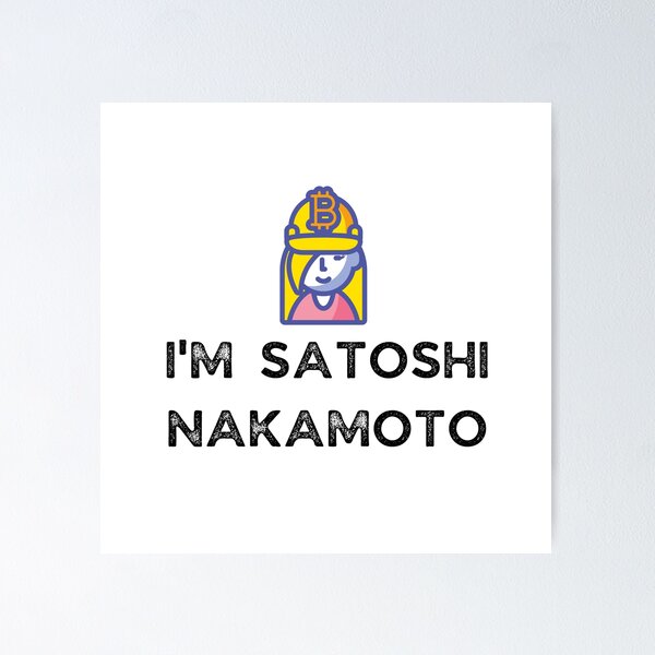 Item preview, I'M SATOSHI NAKAMOTO designed and sold by lightshadowz.