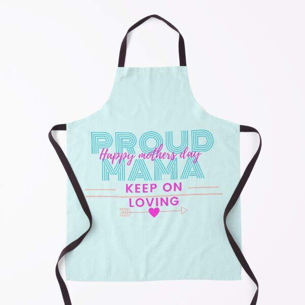 Item preview, Proud mama keep on loving ,happy mothers day designed and sold by Mammanation.