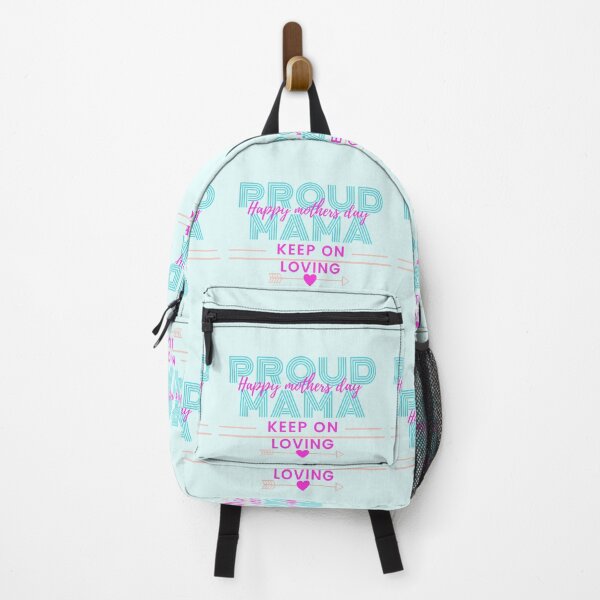 Item preview, Proud mama keep on loving ,happy mothers day designed and sold by Mammanation.