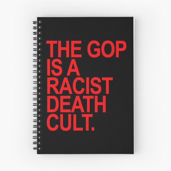 Item preview, The GOP is a Racist Death Cult designed and sold by Thelittlelord.