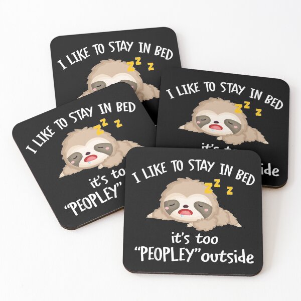 Item preview, I Like To Stay In Bed It's Too Peopley Outside designed and sold by justbejoker.