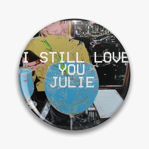 Item preview, Everyone has a Julie designed and sold by joeslump.