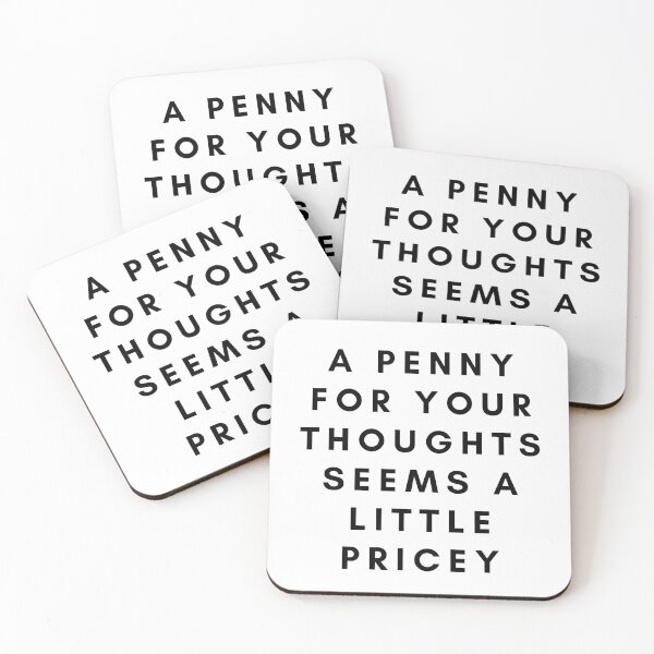 Item preview, A Penny For Your Thoughts Seems A Little Pricey designed and sold by neodiseno.