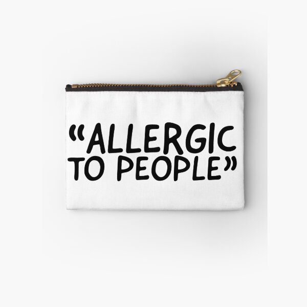 Item preview, Allergic To People designed and sold by JirfHend.