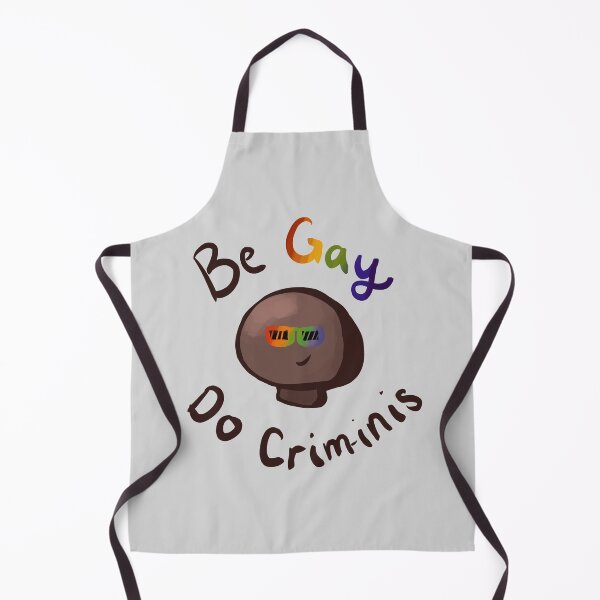 Item preview, Be Gay Do Crim-inis designed and sold by cakebacon.
