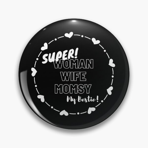Item preview, Super woman wife momsy, My Bestie! in Black designed and sold by ForeverInColors.