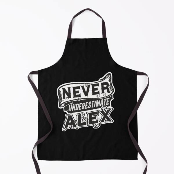 Item preview, Alex Name Never Underestimate Alex Funny Alexander designed and sold by TheBlueHeaven.