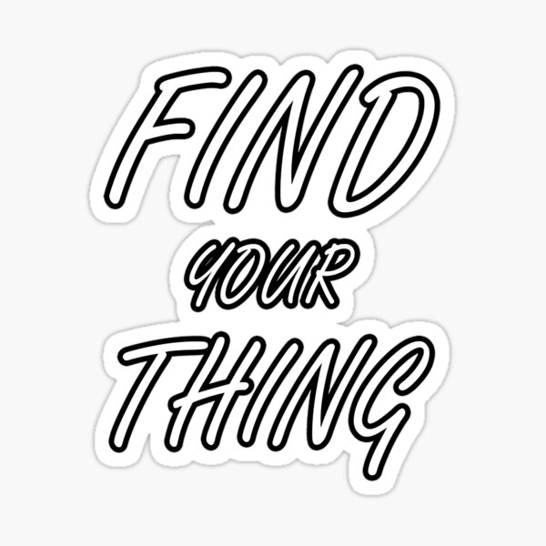 Item preview, Find Your Thing Essential T-Shirt designed and sold by LydiaMacdonald.