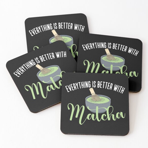 Item preview, Everything is better with Matcha designed and sold by Click-Like.