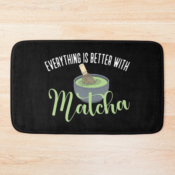 Item preview, Everything is better with Matcha designed and sold by Click-Like.