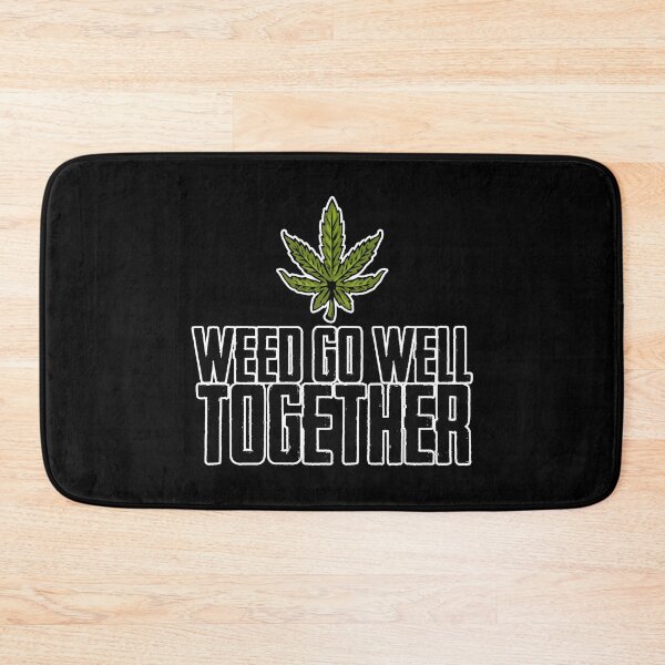 Item preview, Weed Go Well Together Cannabis Weed Gift designed and sold by TTFMerch.